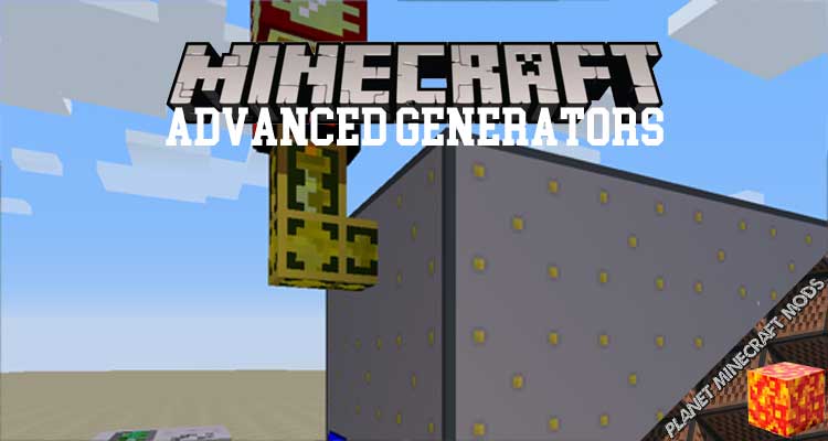 Advanced Generators Mod 1.12.2/1.10.2/1.7.10