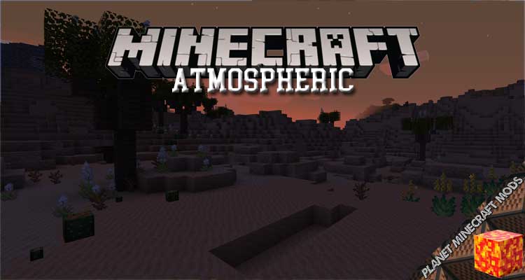 Atmospheric Mod 1.16.5/1.15.2/1.12.2