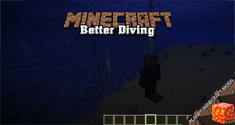 Better Diving Mod 1.16.5/1.12.2/1.10.2