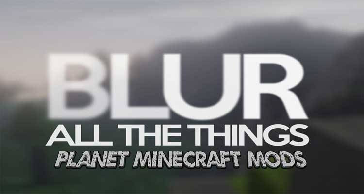 Blur Mod 1.14.4/1.12.2