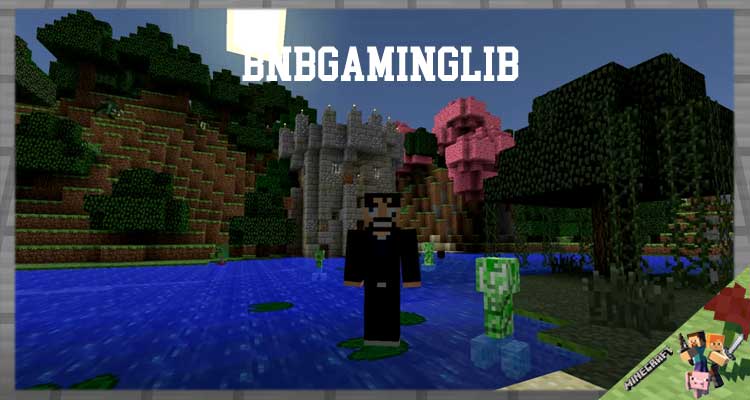 BNBGamingLib Mod 1.12.2/1.10.2/1.7.10