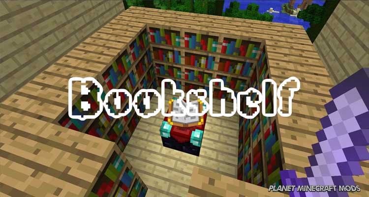 Bookshelf Mod 1.17.1/1.12.2/1.7.10