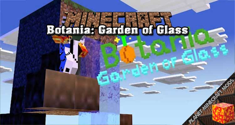 Botania: Garden of Glass Mod 1.16.5/1.12.2/1.7.10