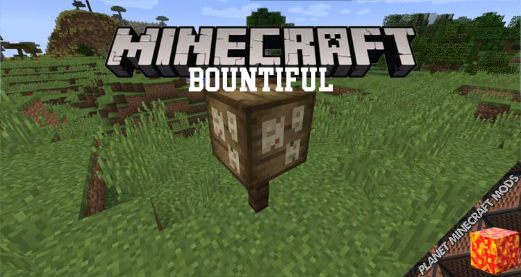 Bountiful Mod 1.16.5/1.14.4/1.12.2