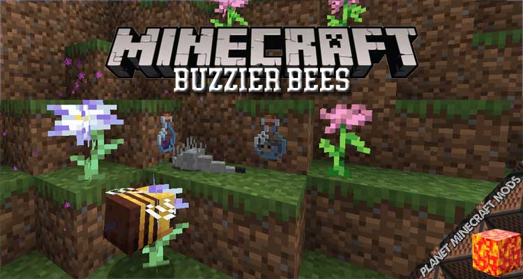 Buzzier Bees Mod 1.16.5/1.12.2