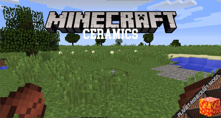 Ceramics Mod 1.16.5/1.12.2/1.10.2