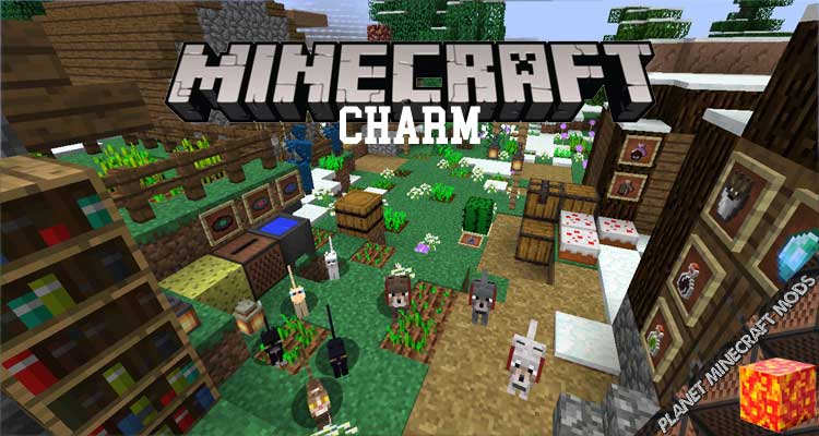 Charm Mod 1.16.4/1.12.2/1.7.10