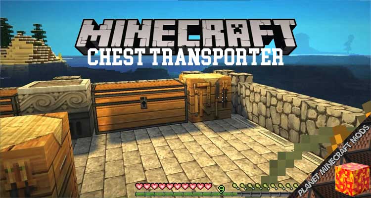 Chest Transporter Mod 1.12.2/1.10.2/1.7.10