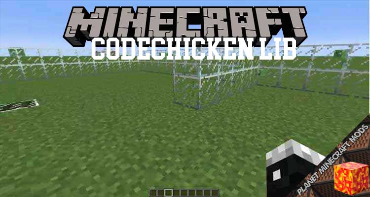 CodeChicken Lib 1.8.+ Mod 1.16.5/1.12.2/1.10.2