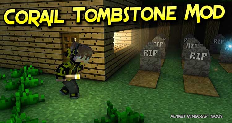 Corail Tombstone Mod 1.14.4/1.12.2