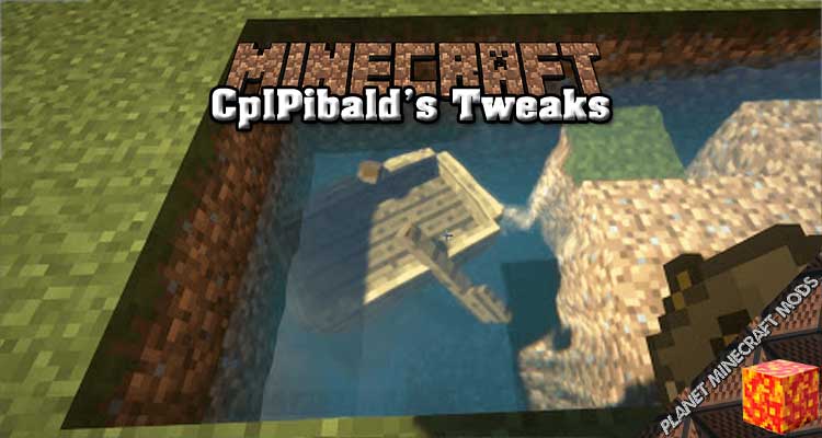 CplPibald's Tweaks Mod 1.16.5/1.12.2/1.10.2