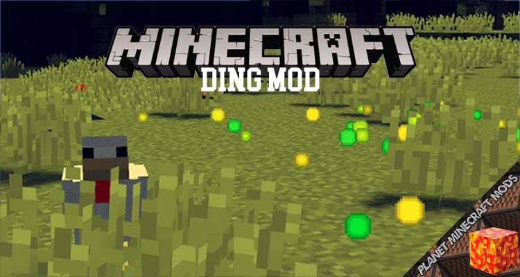 Ding Mod  1.17.1/1.12.2/1.7.10