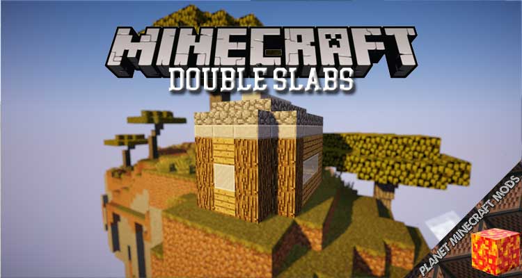 Double Slabs Mod 1.16.3/1.15.2/1.12.2