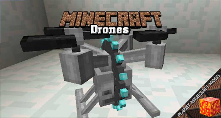 Drones Mod 1.12.2/1.11.2/1.12.2