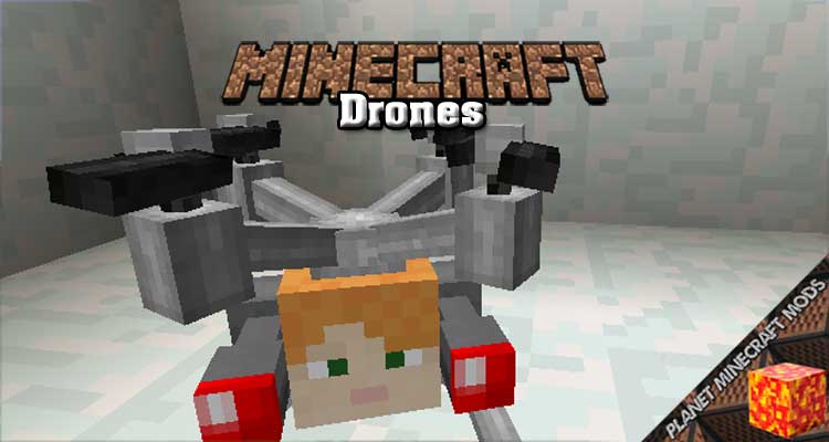 Drones Mod 1.12.2/1.11.2/1.12.2