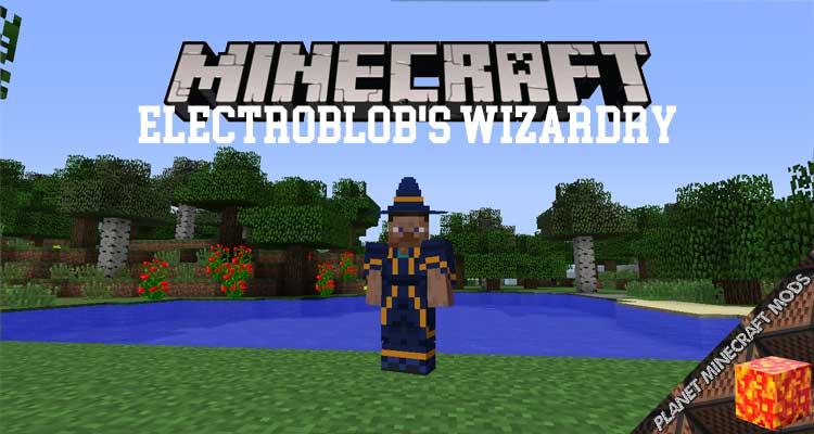 Electroblob's Wizardry Mod 1.12.2/1.10.2/1.7.10