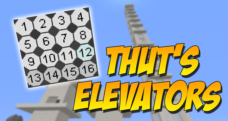 Thutmose's Elevators Mod 1.15.2/1.14.4