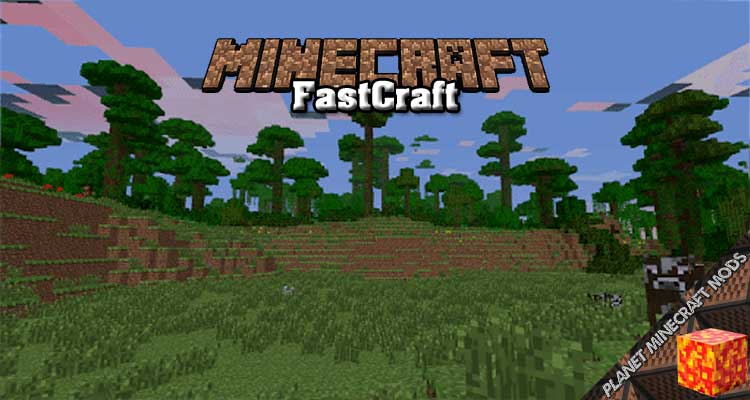 FastCraft Mod 1.7.10