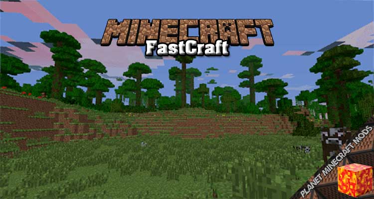 FastCraft Mod 1.7.10 | DLMinecraft | Download And Guide into Minecraft Mods