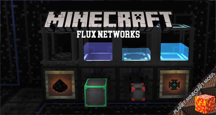 Flux Networks Mod 1.16.5/1.12.2/1.10.2