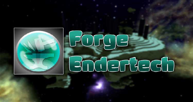 ForgeEndertech 1.15.2/1.14.4