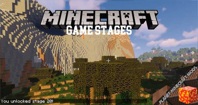 Game Stages Mod 1.16.5/1.15.2/1.12.2