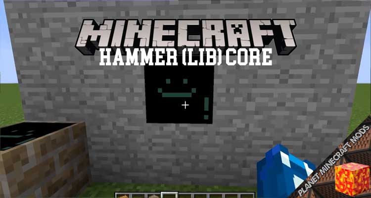 Hammer (Lib) Core Mod 1.16.5/1.12.2/1.10.2