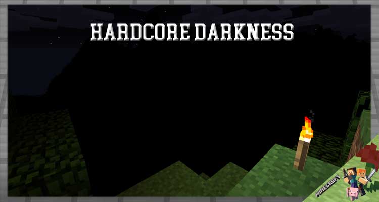 Hardcore Darkness Mod 1.12.2/1.10.2/1.7.10