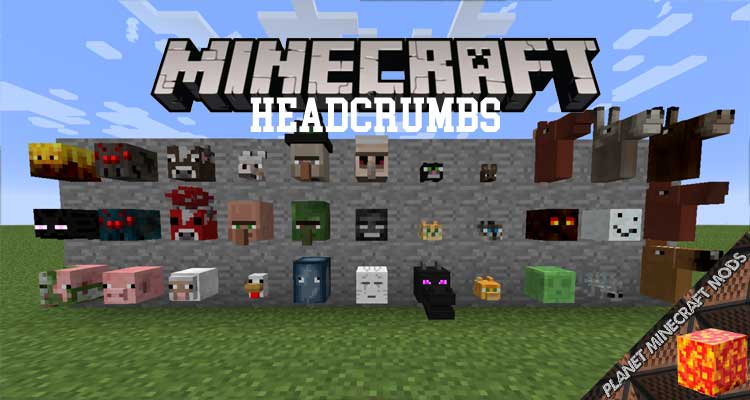 Headcrumbs Mod 1.12.2/1.10.2/1.7.10