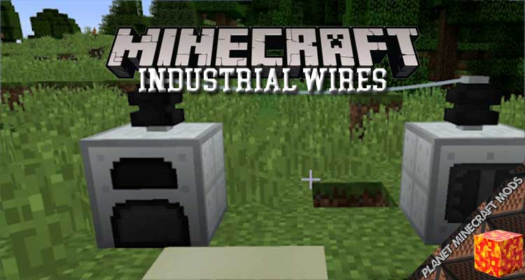 Industrial Wires Mod 1.12.2/1.11.2/1.10.2