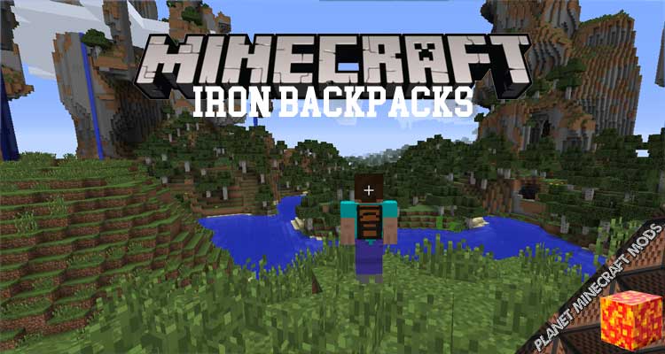 Iron Backpacks Mod 1.12.2/1.10.2/1.7.10