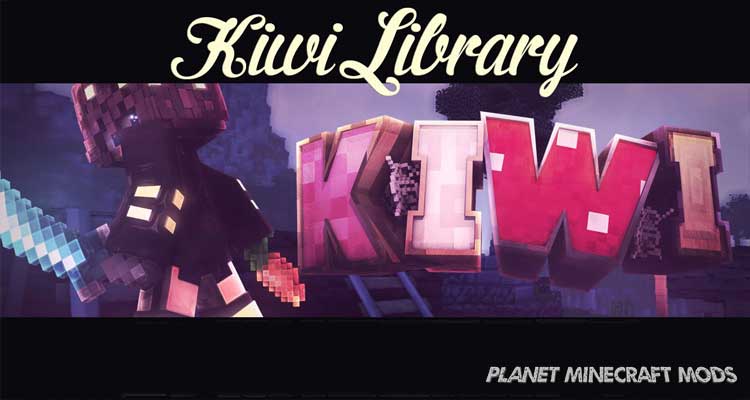 Kiwi Library 1.14.4/1.12.2