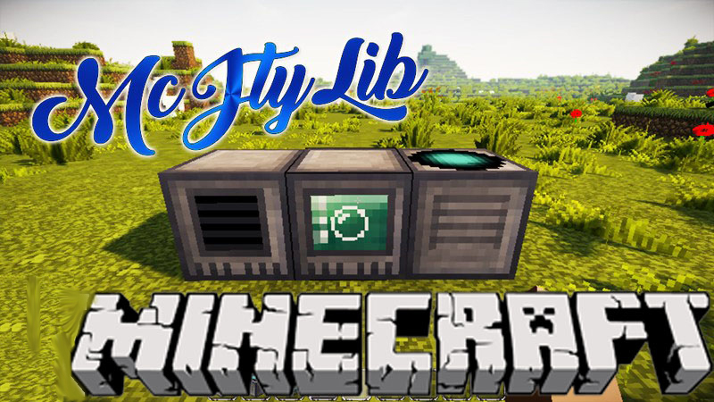 McJtyLib 1.15.2/1.14.4