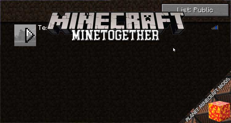 MineTogether Mod 1.16.5/1.15.2/1.12.2