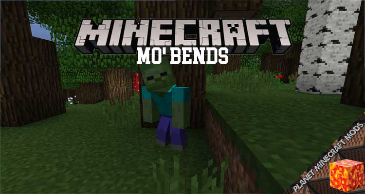 Mo' Bends Mod 1.12.2/1.10.2/1.7.10