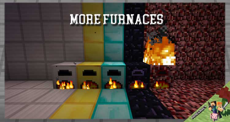 More Furnaces Mod 1.12.2/1.10.2/1.7.10