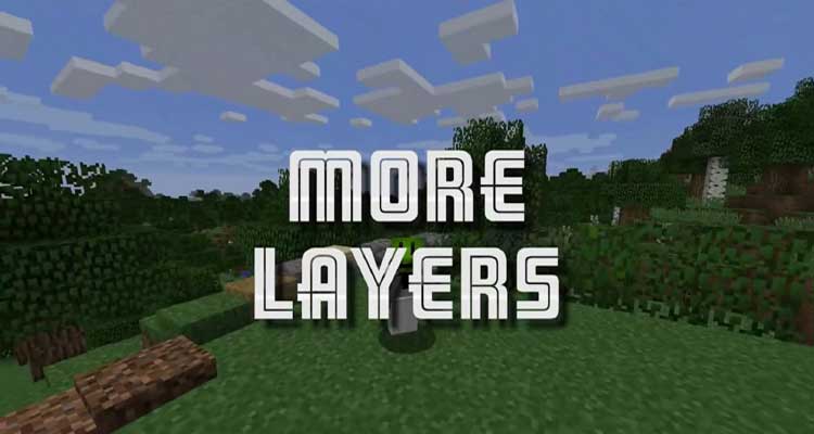 More Layers Mod 1.15.2/1.14.4