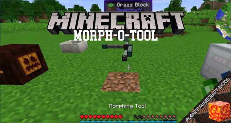 Morph-o-Tool Mod 1.16.5/1.12.2/1.10.2