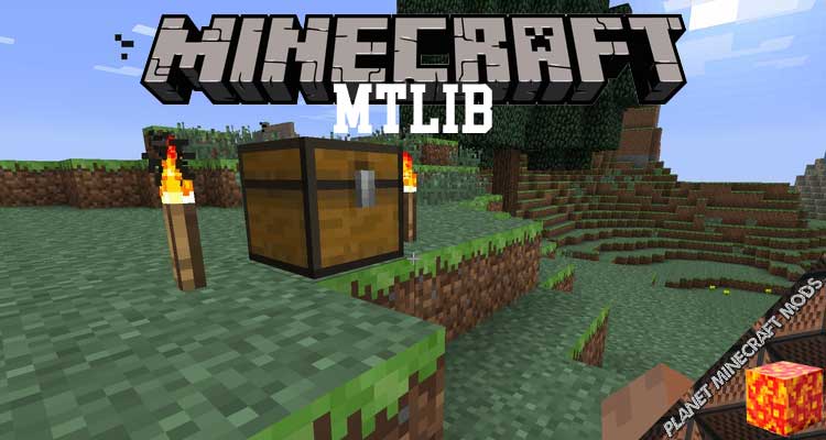 MTLib Mod 1.12.2/1.11.2/1.10.2