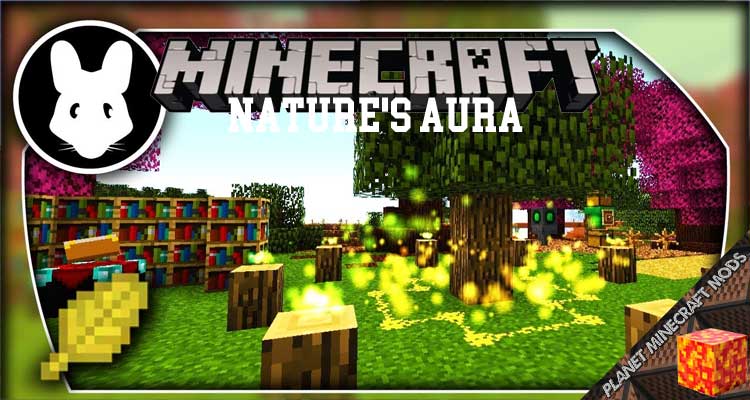 Nature's Aura Mod 1.16.5/1.15.2/1.12.2