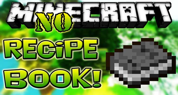 No Recipe Book Mod 1.13.2/1.12.2