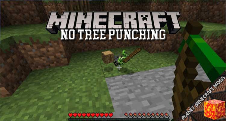 No Tree Punching Mod 1.16.5/1.15.2/1.12.2