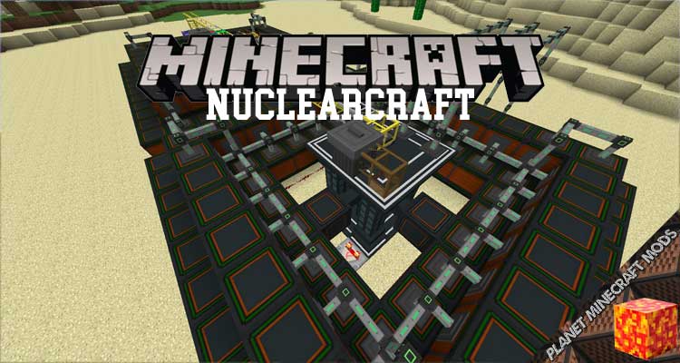 NuclearCraft Mod 1.12.2/1.10.2/1.7.10