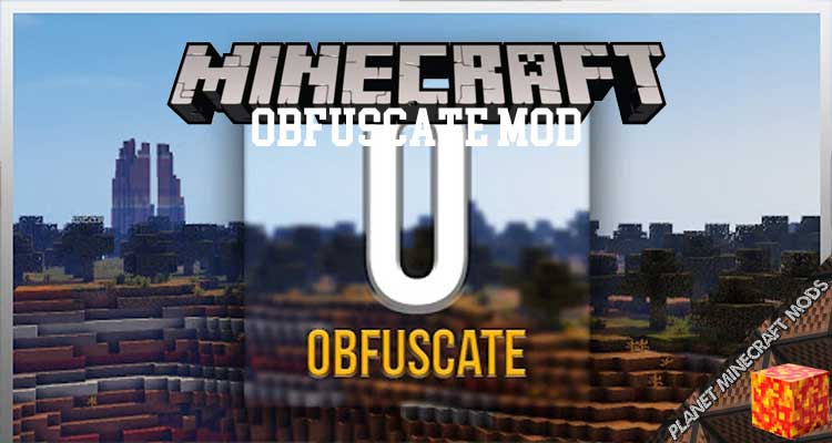 Obfuscate Mod 1.16.4/1.15.2/1.12.2