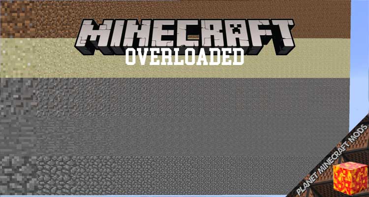 Overloaded Mod 1.16.5/1.12.2/1.10.2