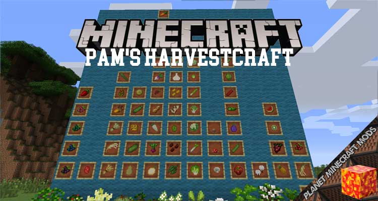 Pam's HarvestCraft Mod 1.12.2/1.10.2/1.7.10