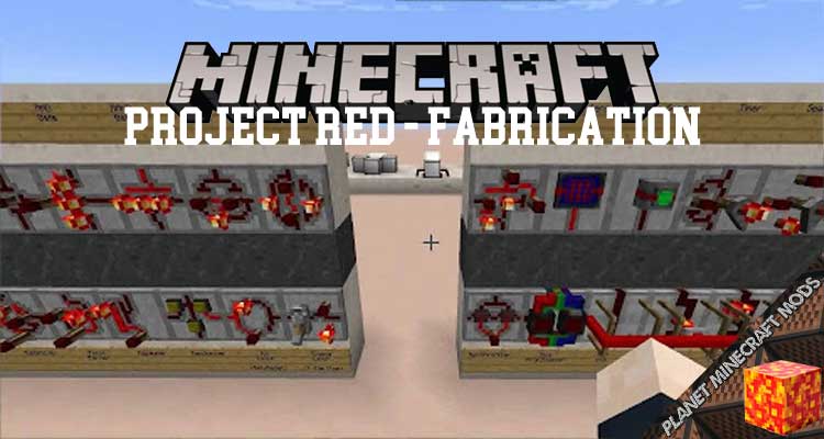 Project Red - Fabrication Mod 1.12.2/1.10.2/1.7.10