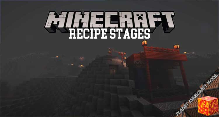 Recipe Stages Mod 1.16.4/1.12.2