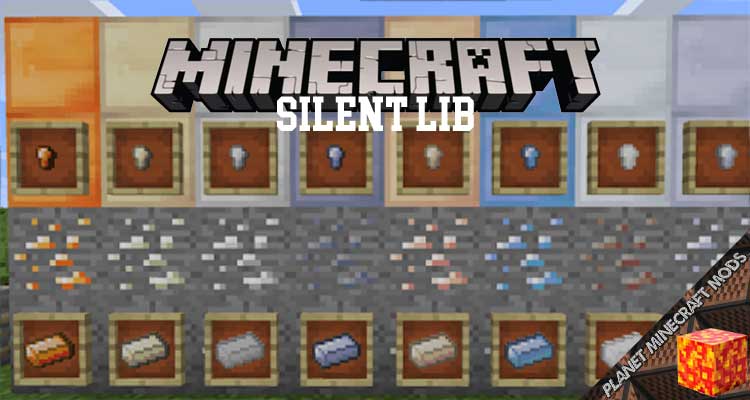 Silent Lib Mod 1.17.1/1.14.4/1.12.2