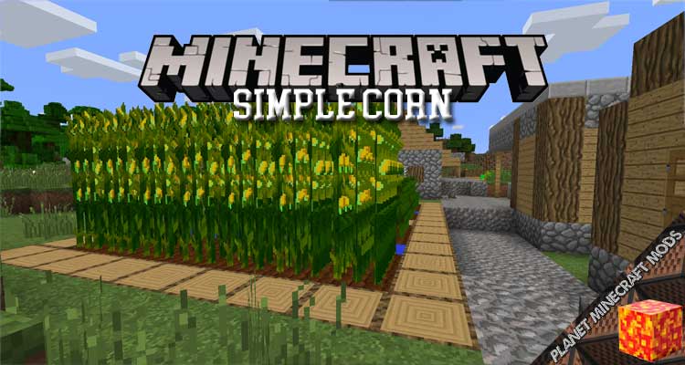 Simple Corn Mod 1.16.5/1.12.2/1.10.2